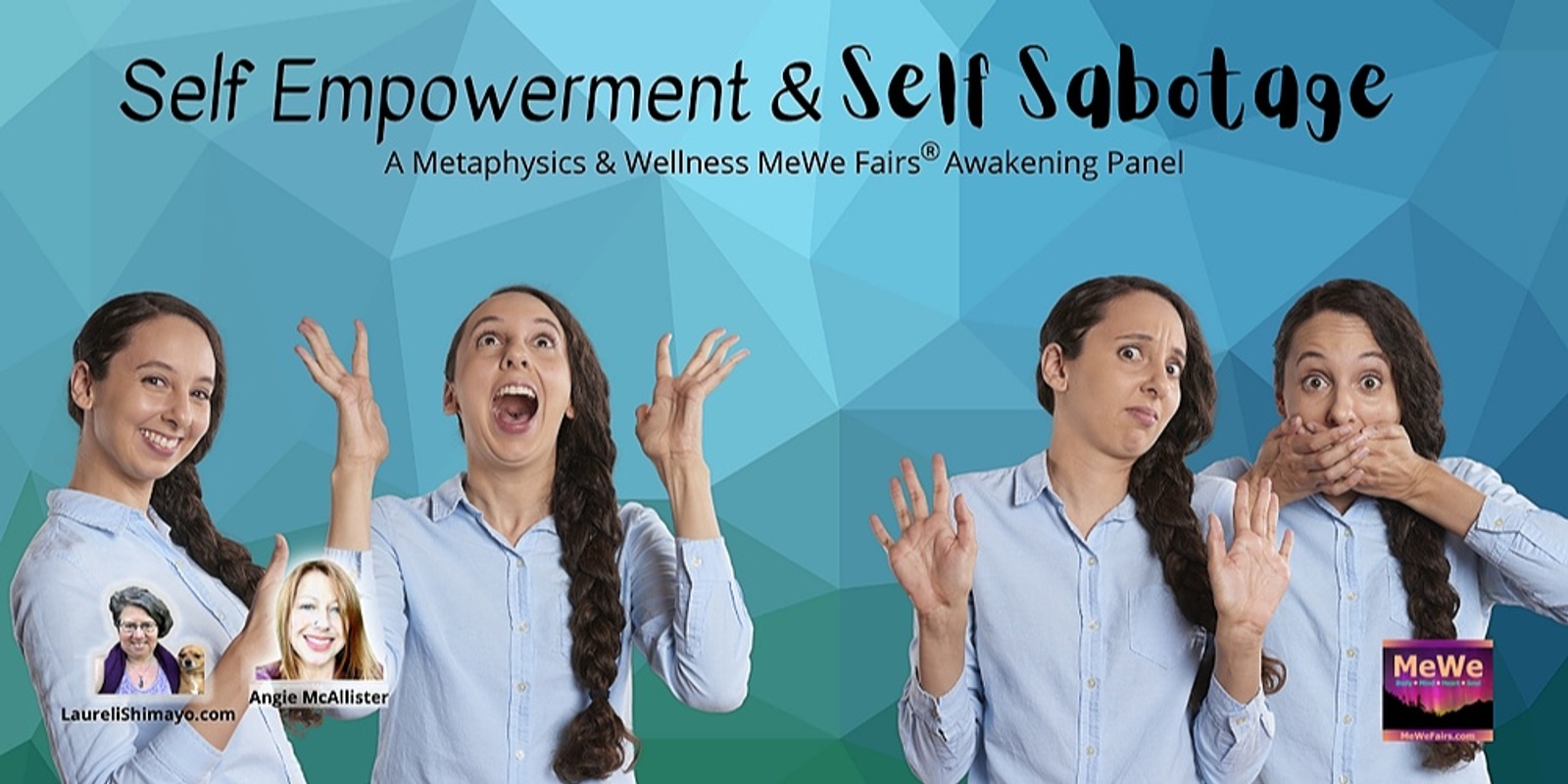 Banner image for Self Empowerment & Self Sabotage, a Free Online MeWe Awakening Panel