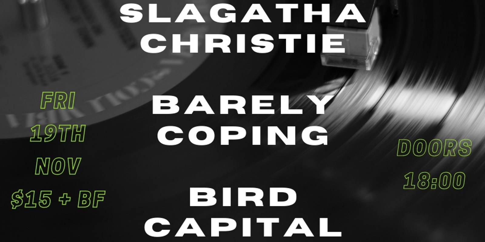 Banner image for Slagatha Christie || Barely Coping || Bird Capital @TheFront
