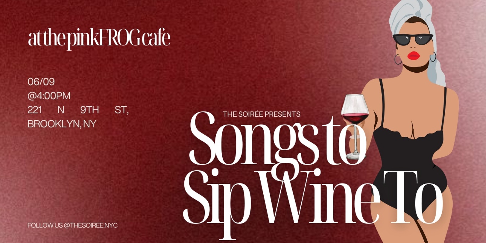 Banner image for The Soirée Presents: Songs To Sip Wine To 