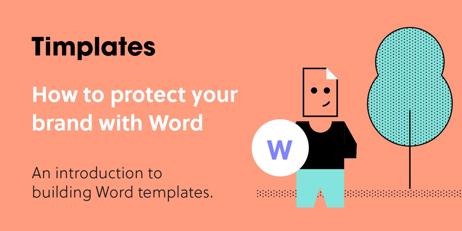 Banner image for Protecting brands with Microsoft – an introduction to building Word templates