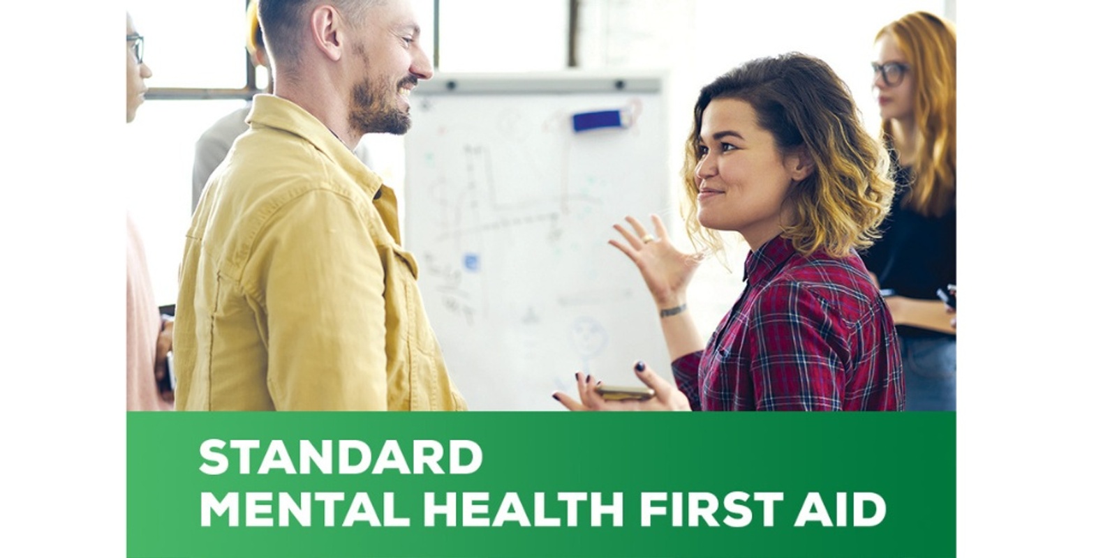 Standard Mental Health First Aid® (MHFA™) Course | Humanitix