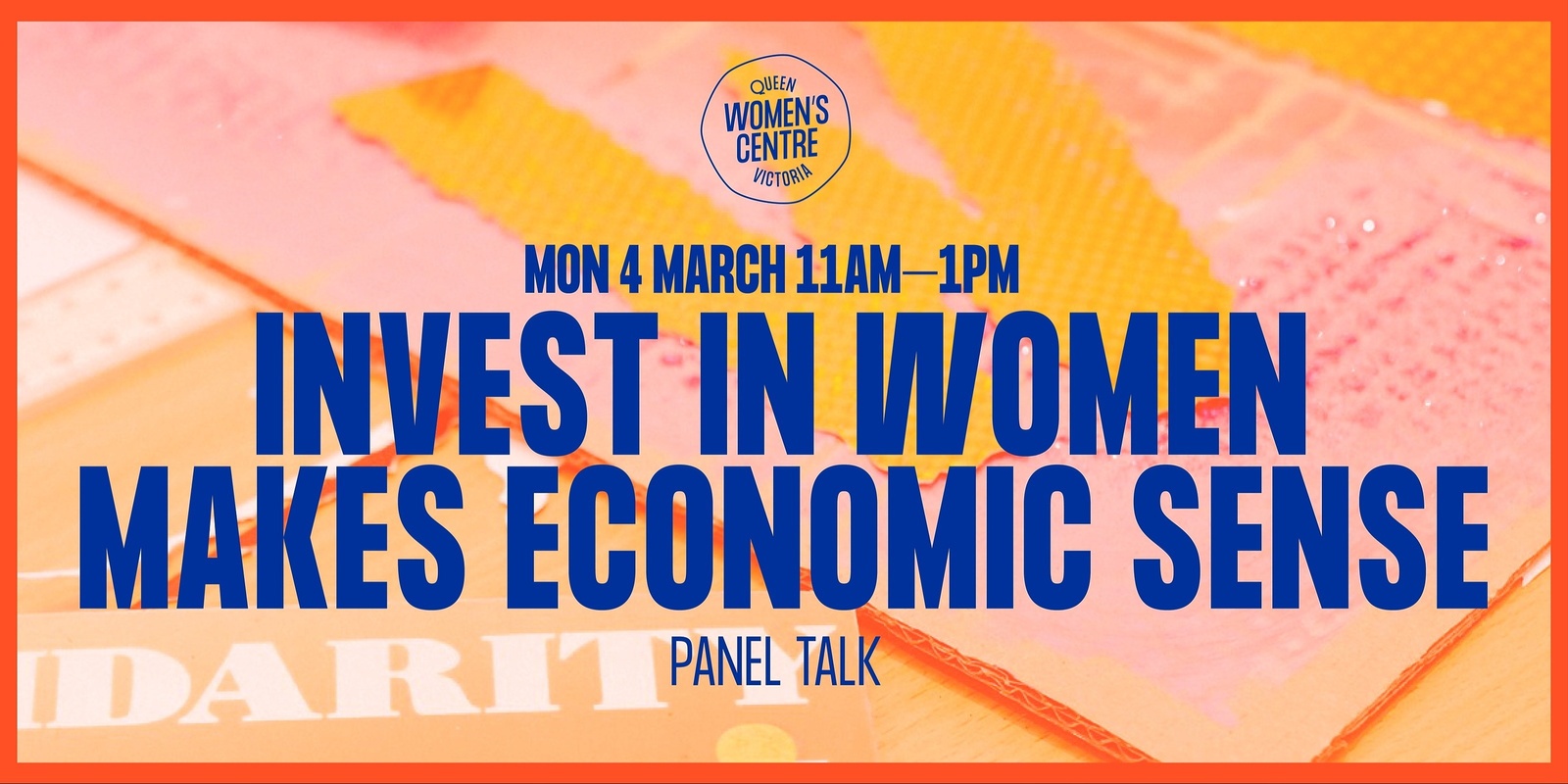 Banner image for IWD x QVWC Invest in Women - Makes Economic Sense