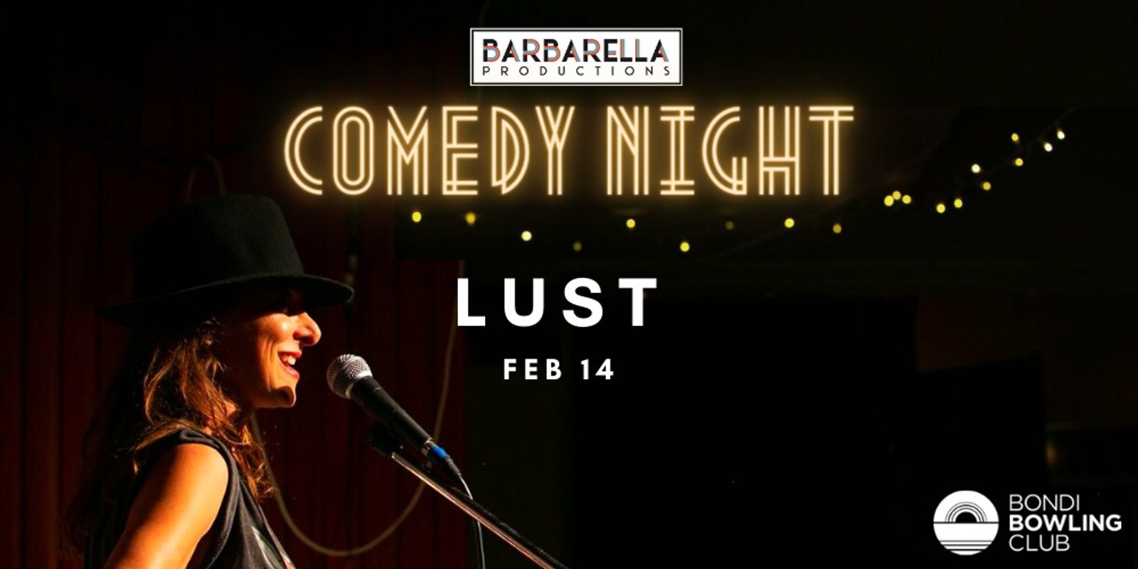 Banner image for Barbarella's COMEDY NIGHT - LUST 🖤 at BONDI BOWLO