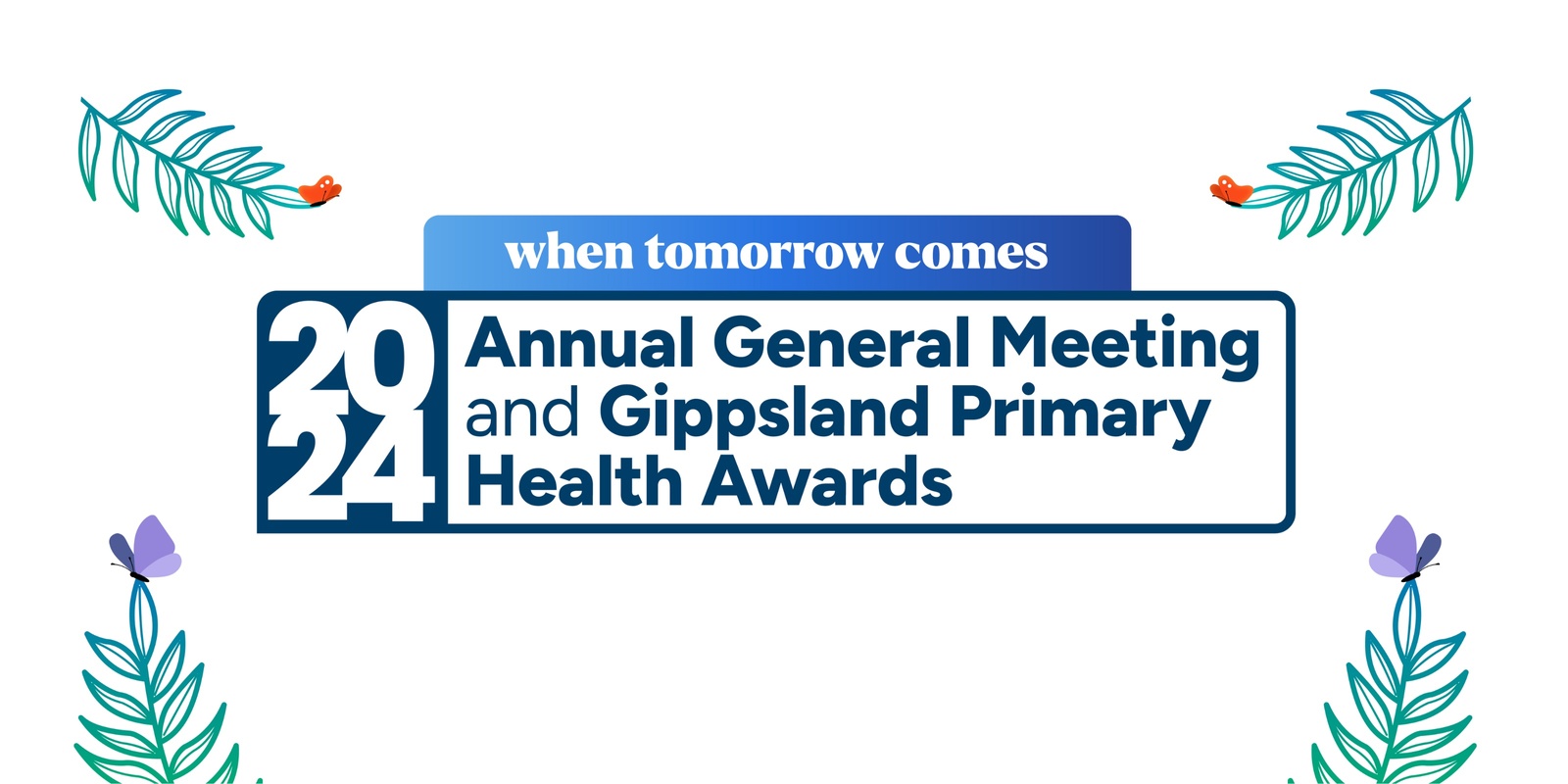 Banner image for Gippsland Primary Health Network - Annual General Meeting and Primary Health Awards 