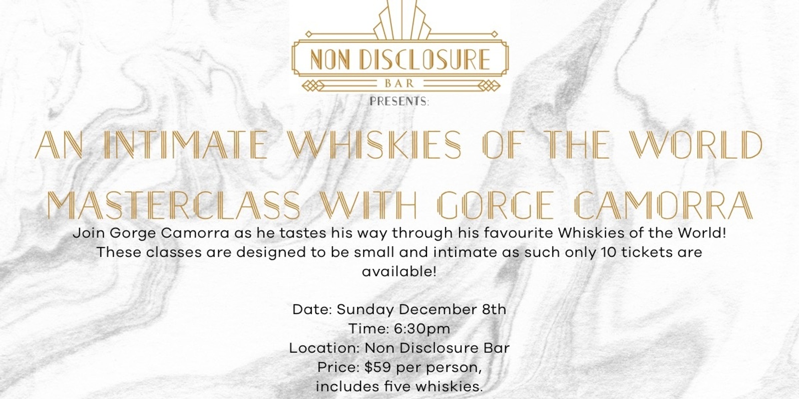 Banner image for Non Disclosure Bar Presents: Whiskies of the World with Gorge Camorra