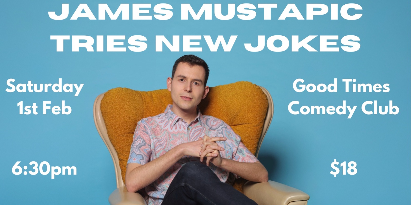 Banner image for James Mustapic Tries New Jokes