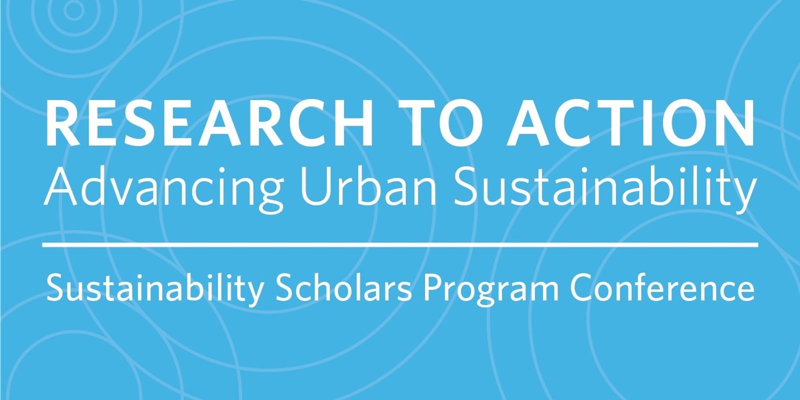 Banner image for Research to Action: Advancing Urban Sustainability 2024