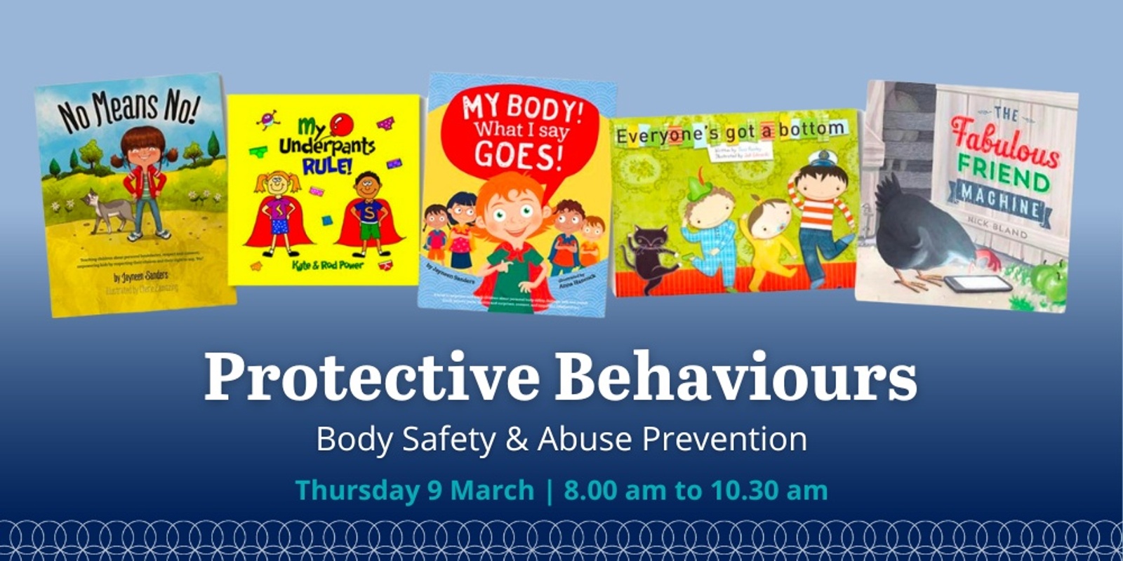 Protective Behaviours: Body Safety And Abuse Prevention With Kayelene ...