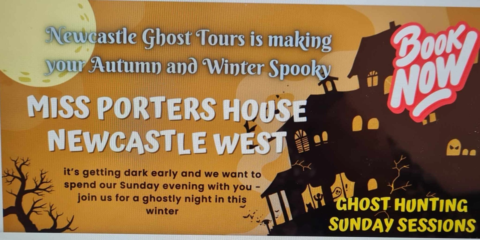 Banner image for Miss Porters House Ghost Hunt - Sunday Sessions July