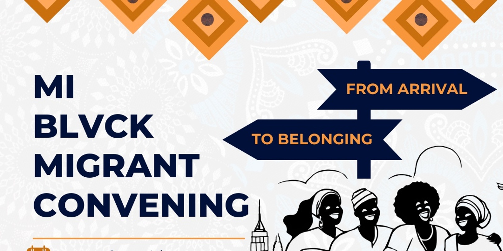 Banner image for MI Blvck Migrants Convening 