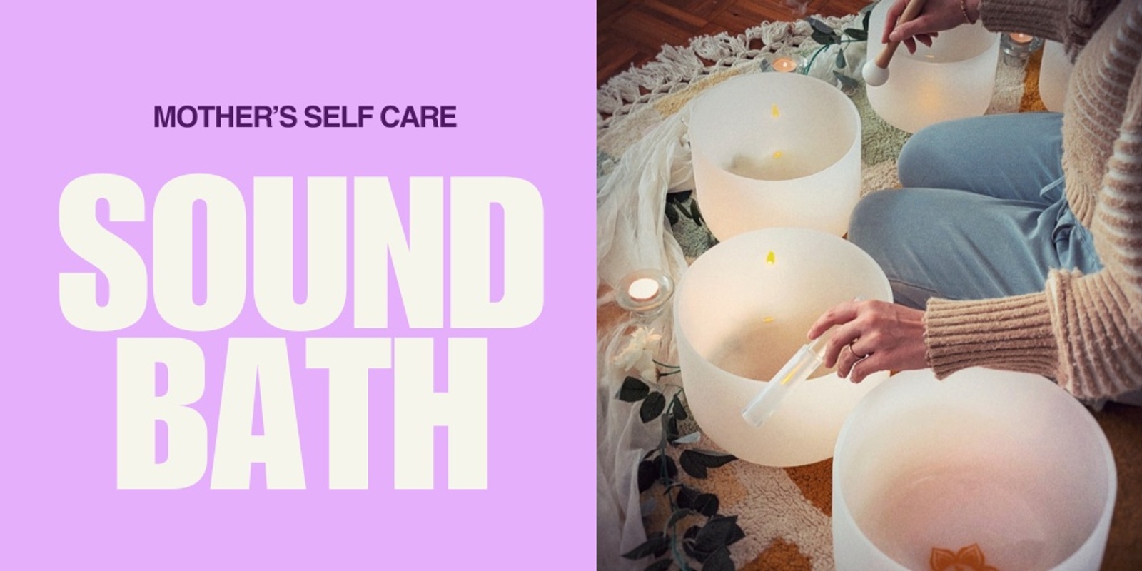 Banner image for Mother's Self Care Sound Bath