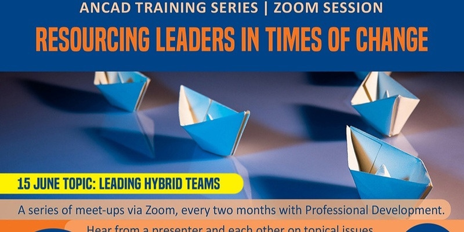 Banner image for Resourcing Leaders in Times of Change TOPIC: Leading hybrid teams - Working together apart