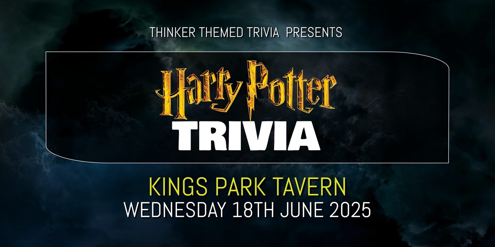 Banner image for Harry Potter Trivia 2025 - Kings Park Tavern