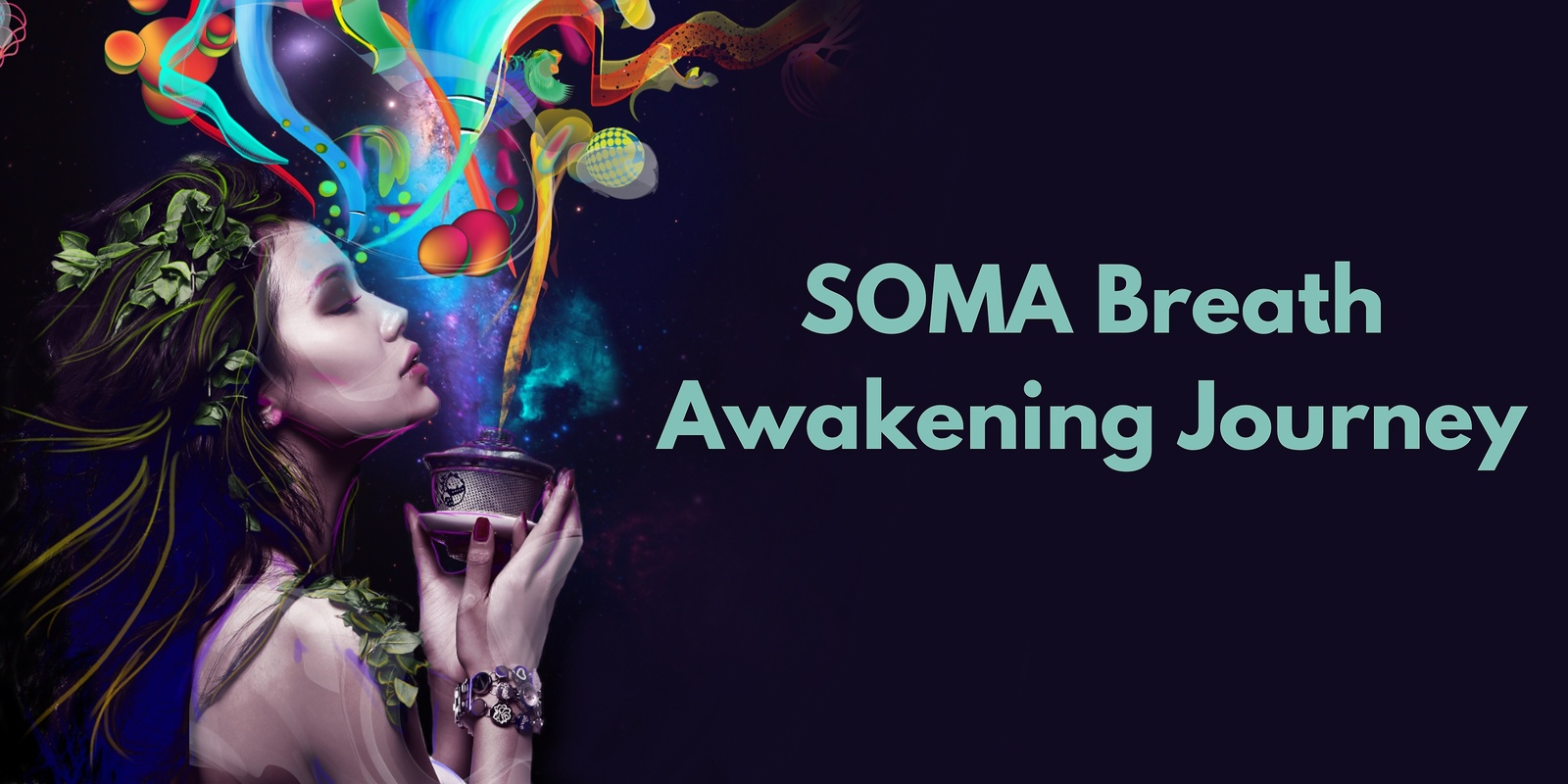 Banner image for  Soma Breath Awakening Journey