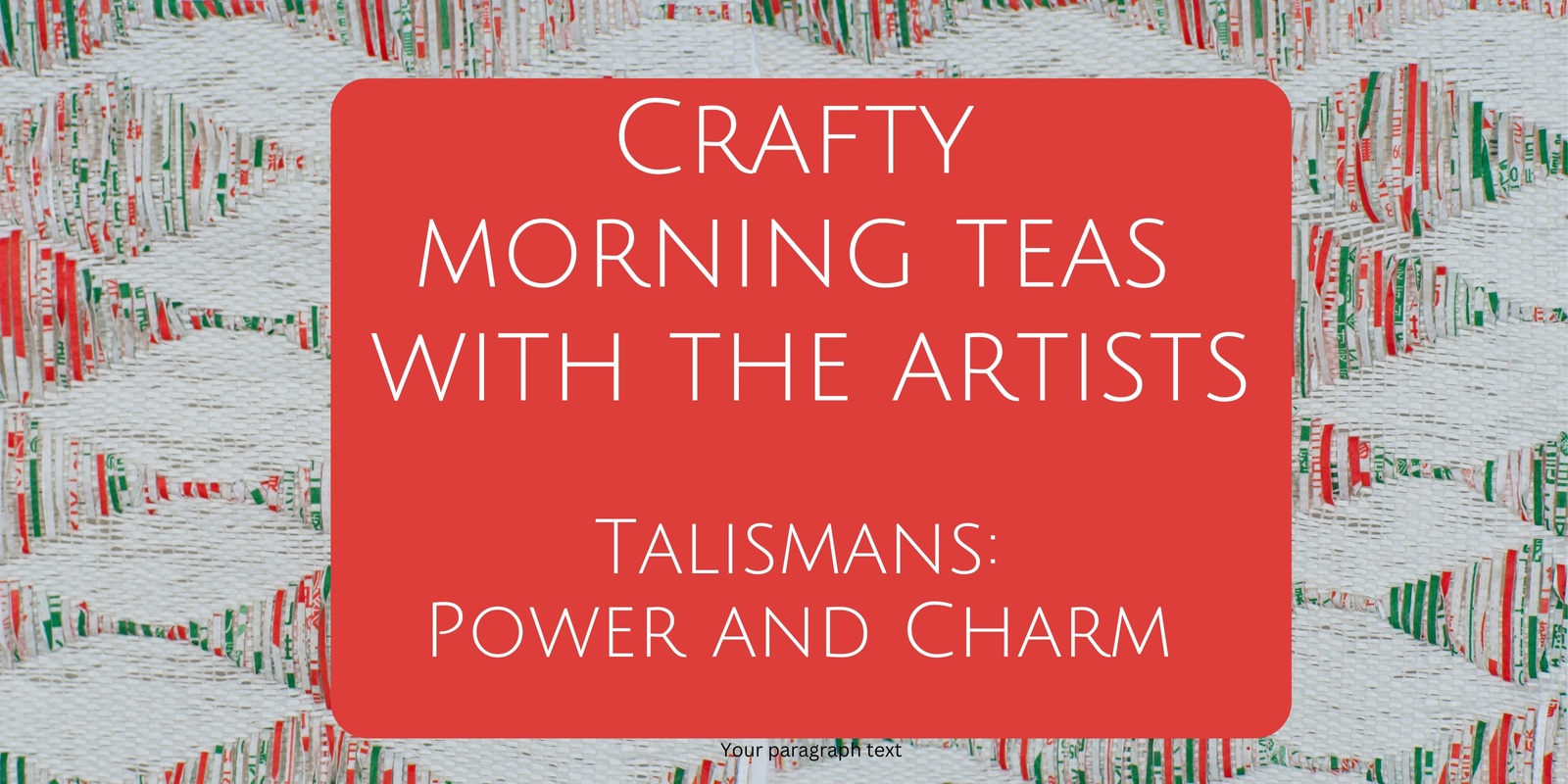 Banner image for Talismans Crafty Morning Teas