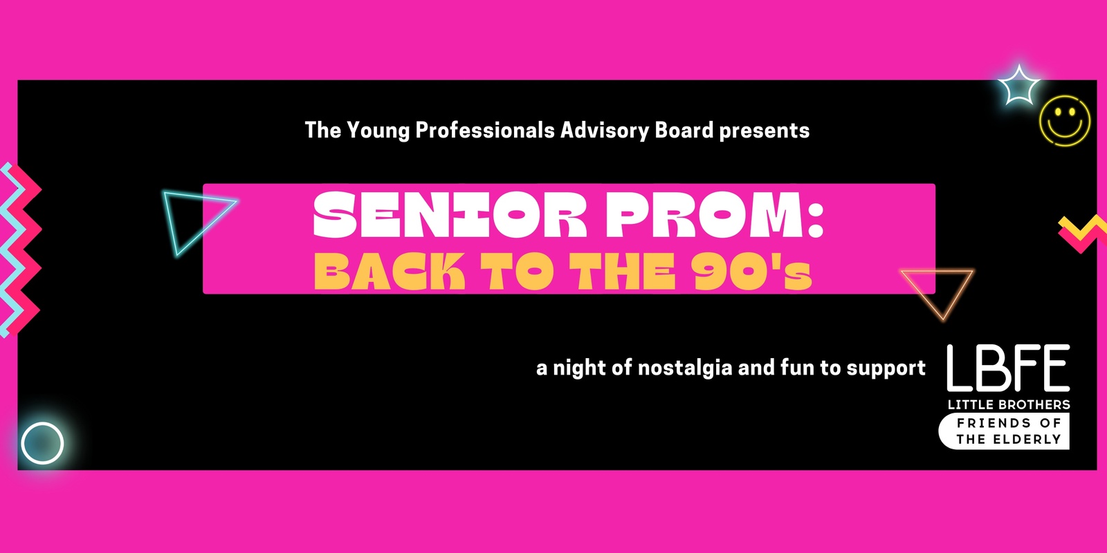 Banner image for Senior Prom: Back to the 90’s benefitting Little Brothers Friends of the Elderly, Chicago Chapter 