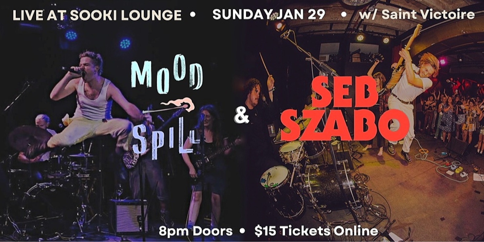 Banner image for Seb Szabo and Mood Spill w/ Saint Victoire at Sooki Lounge Sunday Jan 29th