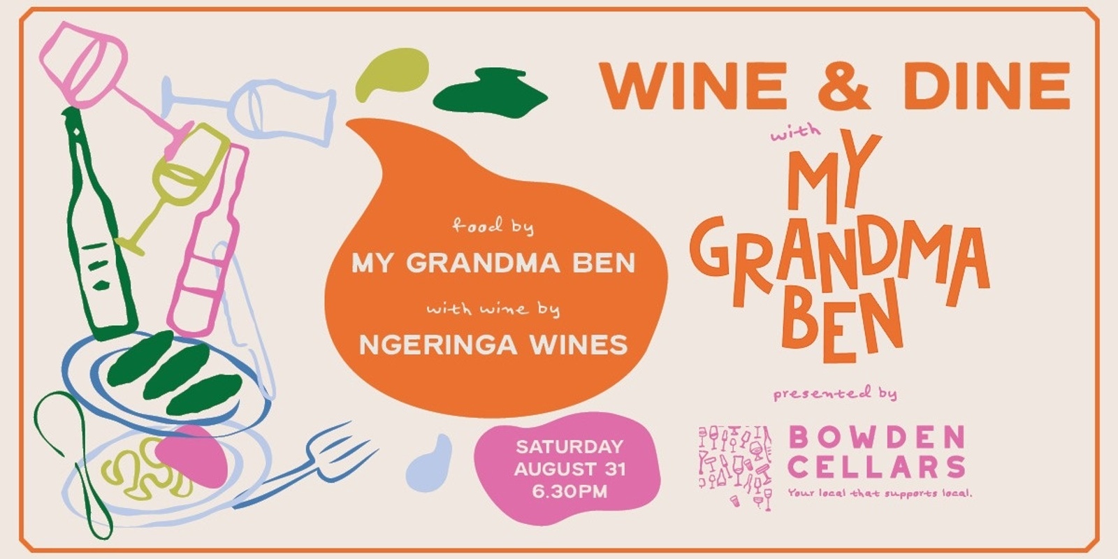 Banner image for Wine & Dine with My Grandma Ben & Ngeringa at Bowden Cellars