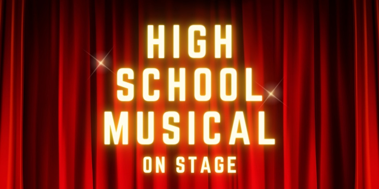 Disney High School Musical On Stage | Humanitix