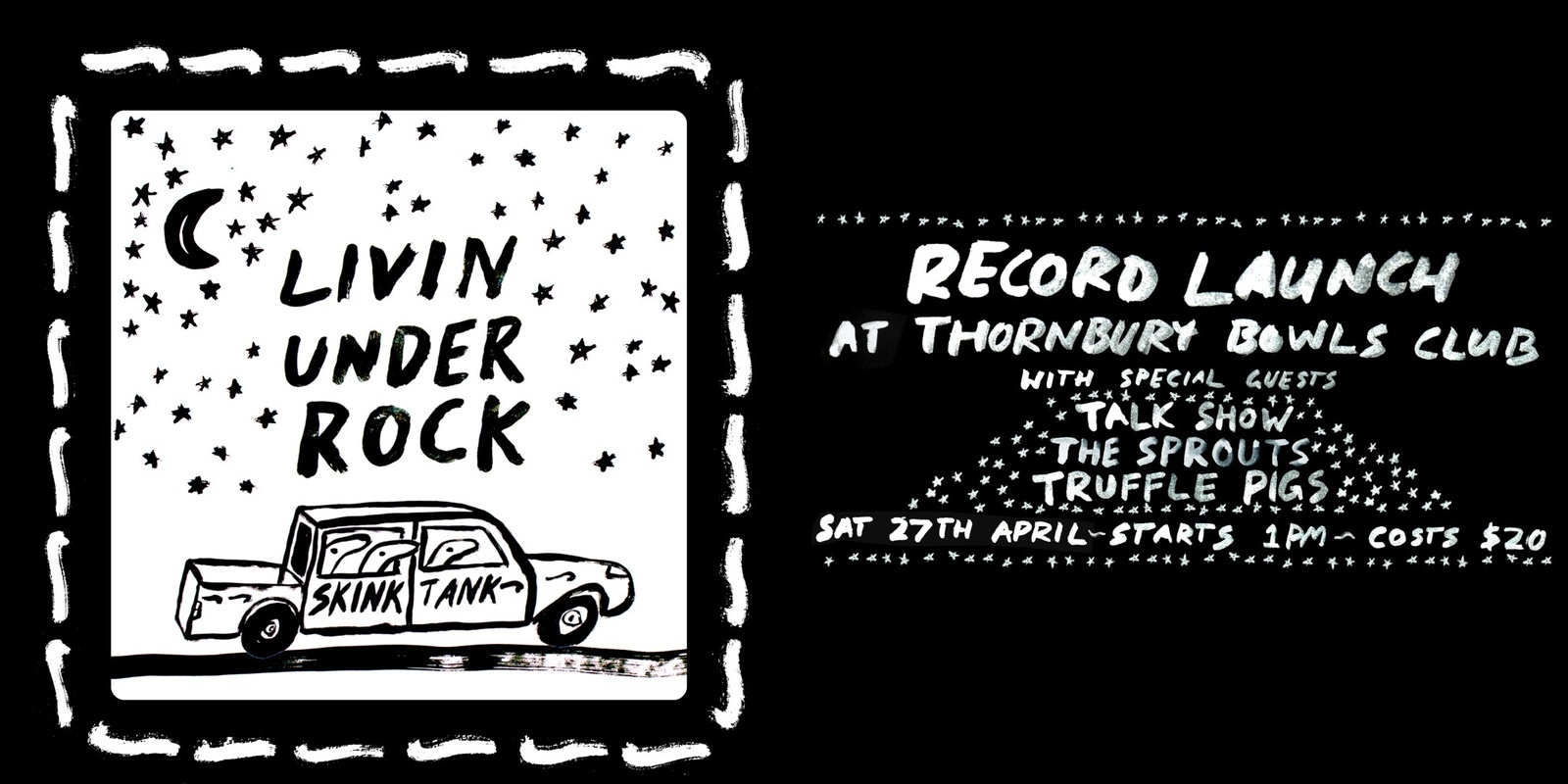 Banner image for Skink Tank 'Livin Under Rock' record launch with Truffle Pigs and Talk Show