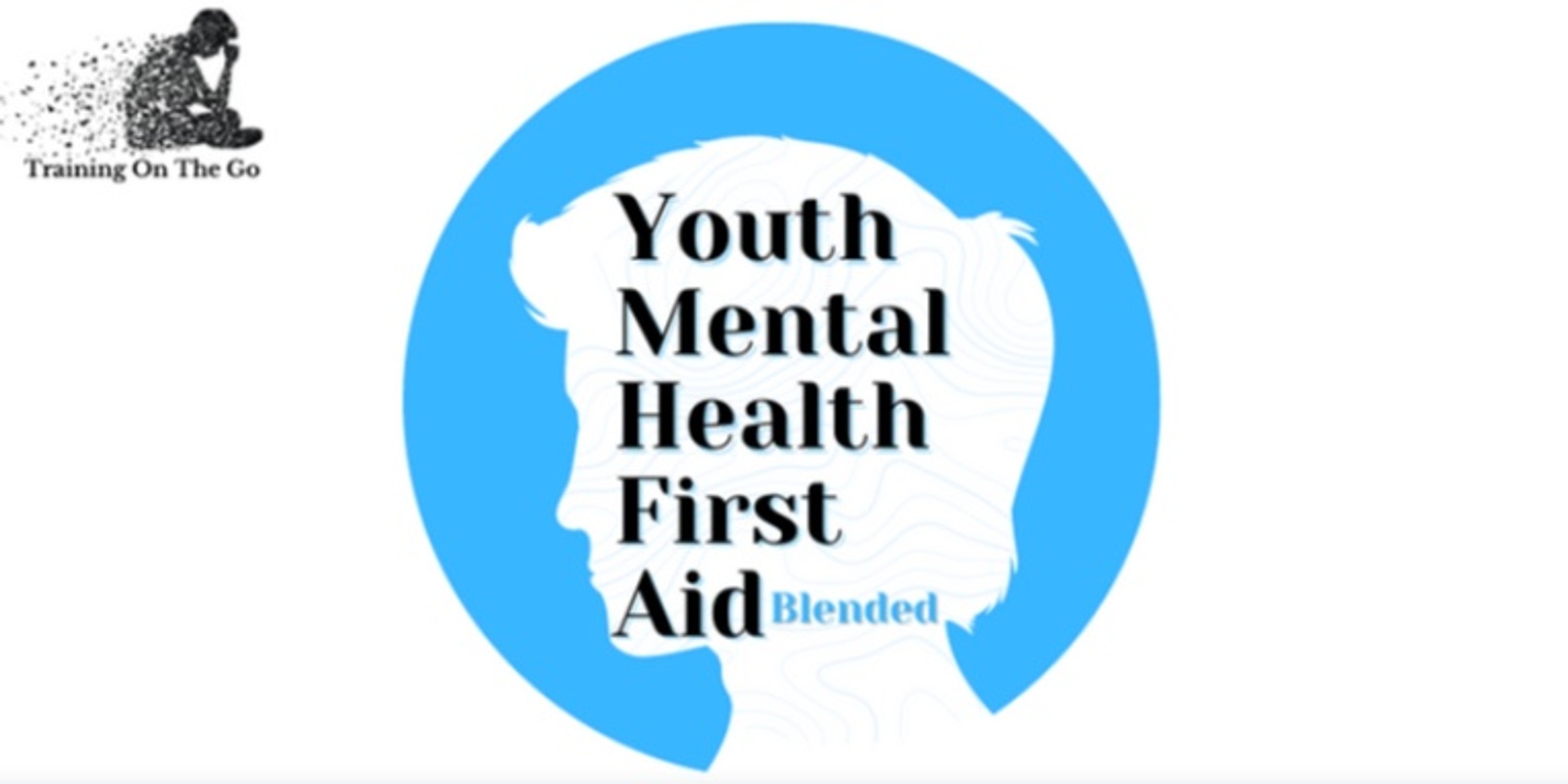 Banner image for Blended Youth Mental Health First Aid Online Course (Feb 1st & 2nd)