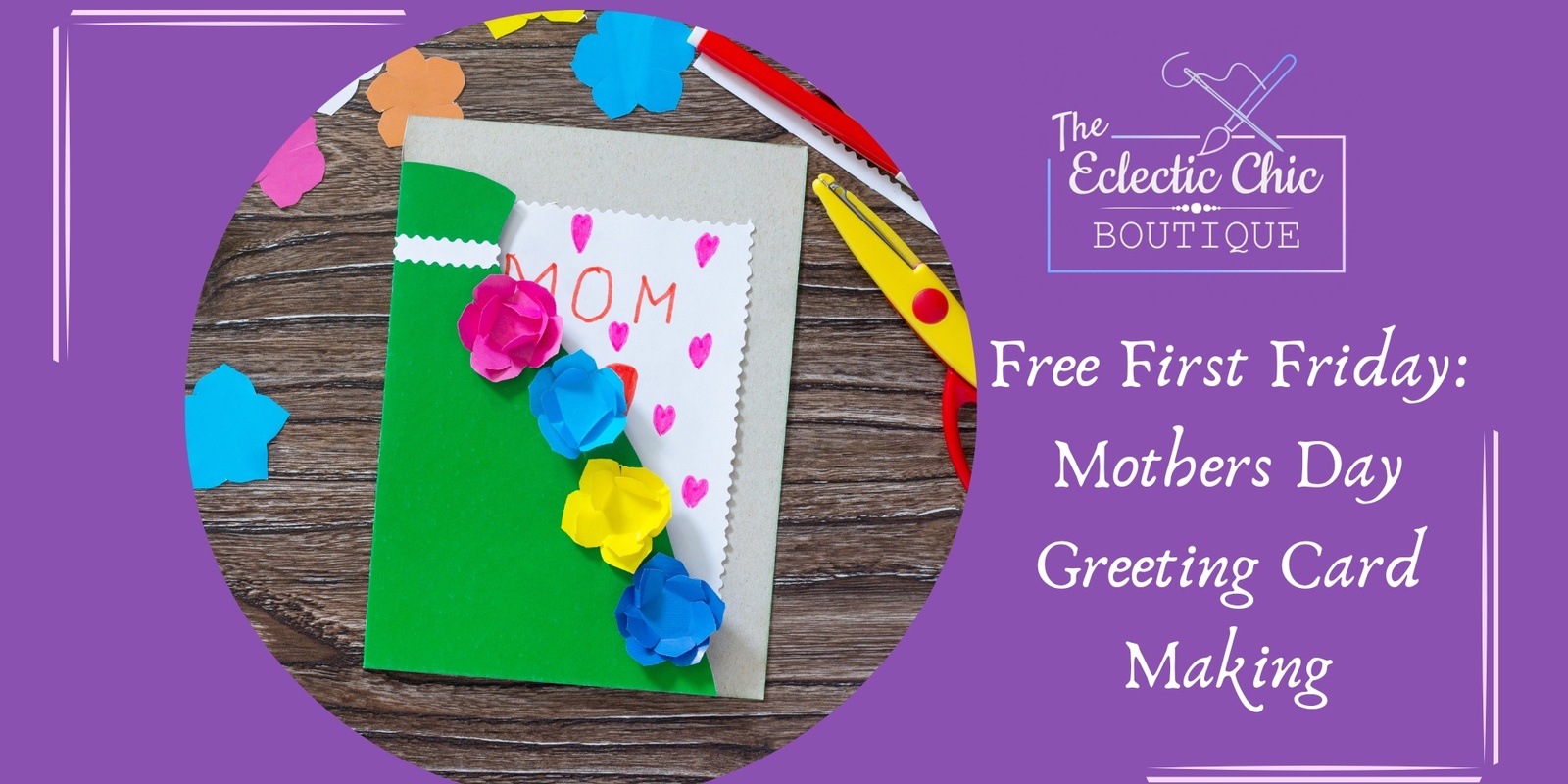 Banner image for Free First Friday Mothers Day Greeting Card Making