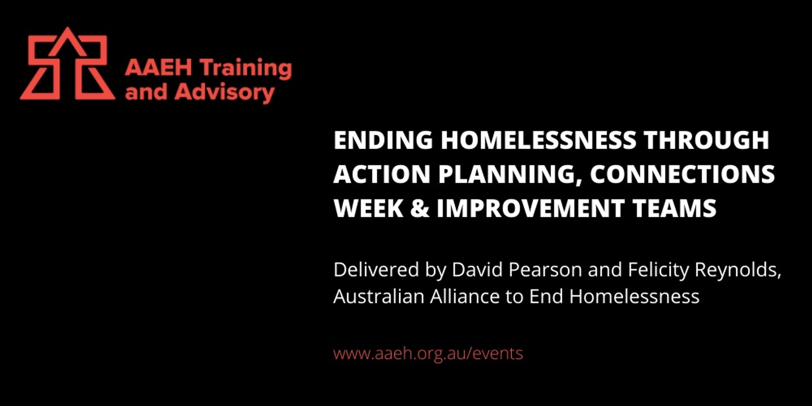 Banner image for Ending Homelessness through Action Planning, Connections Week and Improvement Teams