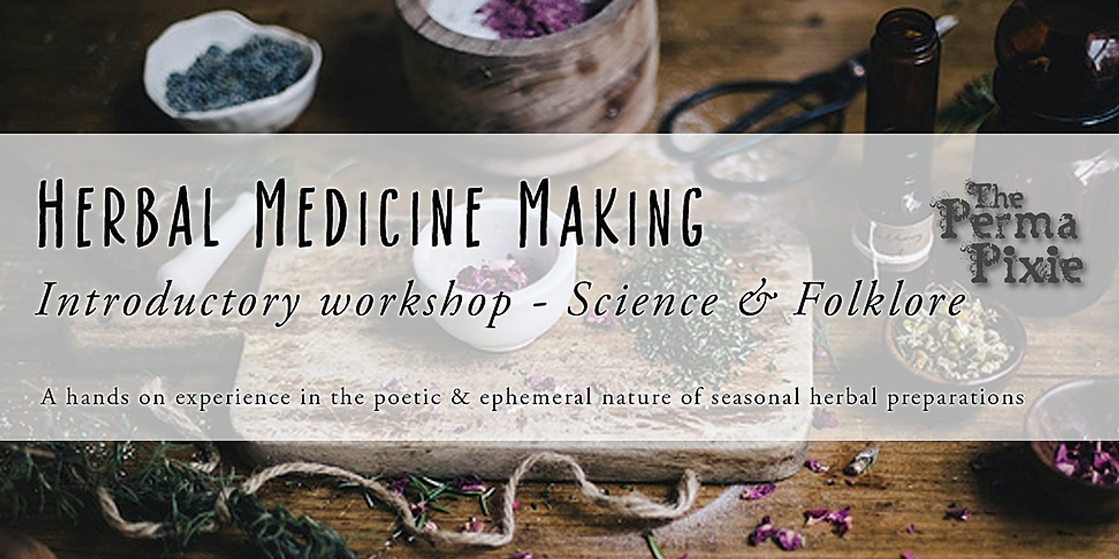 Medicine Making - Intro 