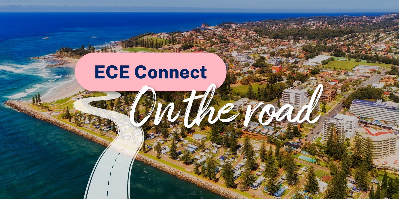 Banner image for ECE Connect On the Road - Port Macquarie