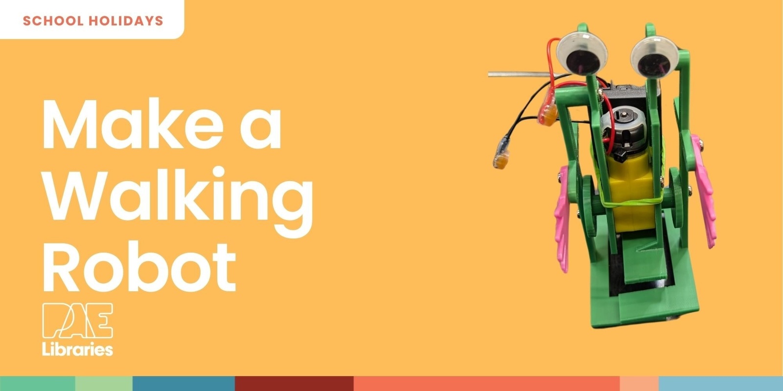 Banner image for Make a Walking Robot