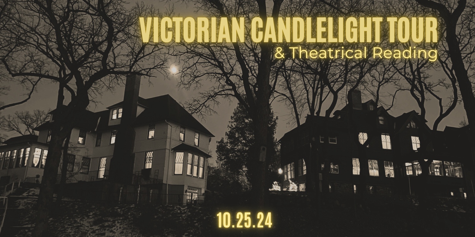 Banner image for Victorian Candlelight Tour & Theatrical Reading