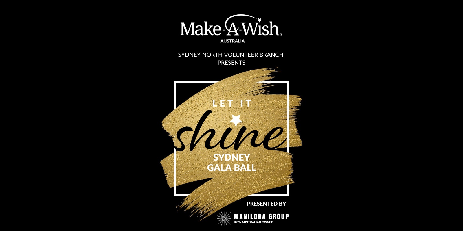 Banner image for 2024 Make-A-Wish Sydney North 'Let it Shine' Gala Ball presented by Manildra Group