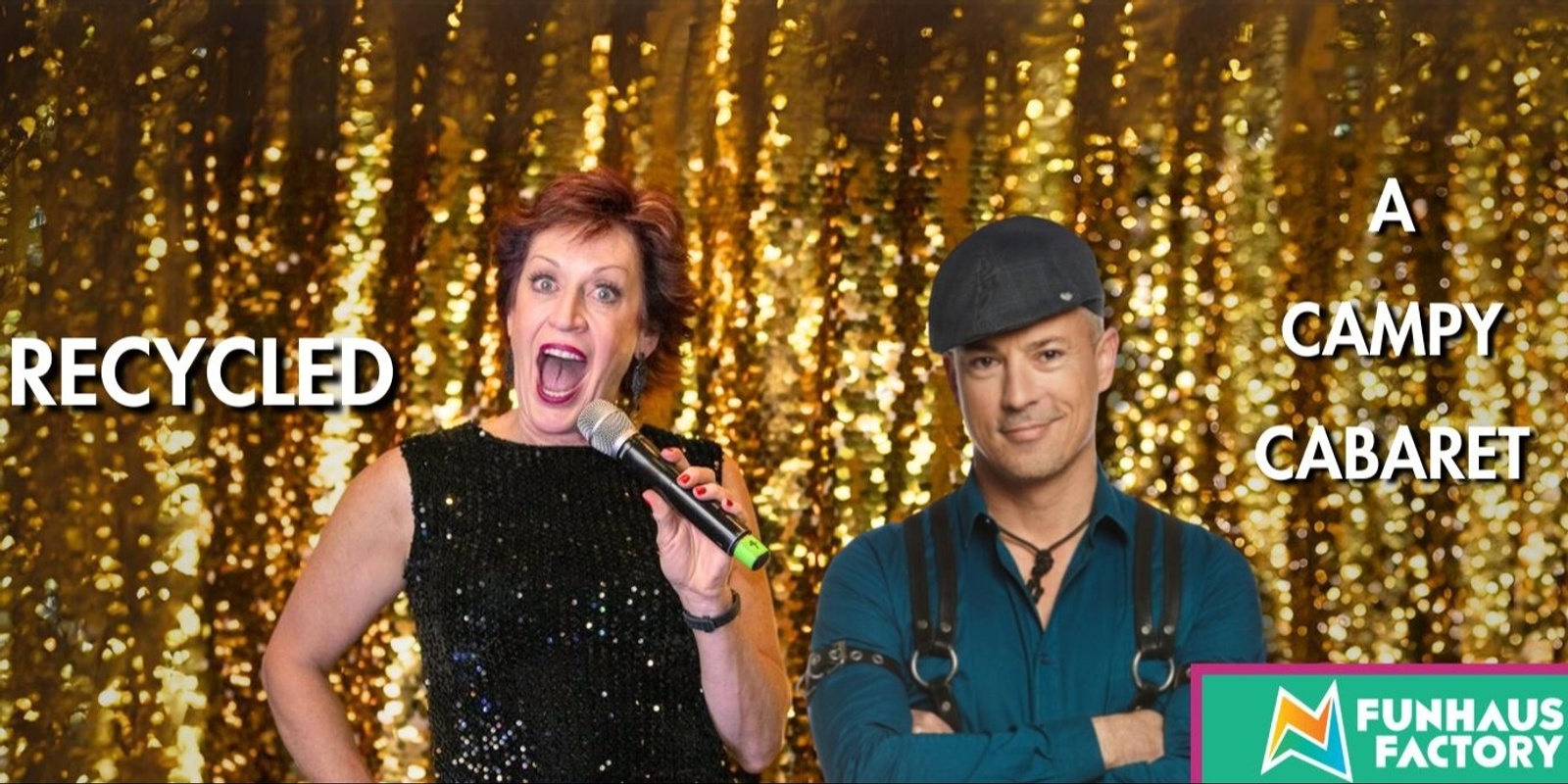 Banner image for Recycled - A Campy Cabaret with Denise Hanlon