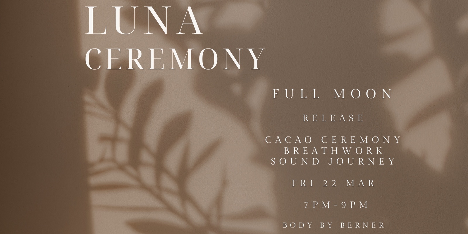 Banner image for LUNA CEREMONY - RELEASE - FULL MOON BREATHWORK  JOURNEY -  MAR24