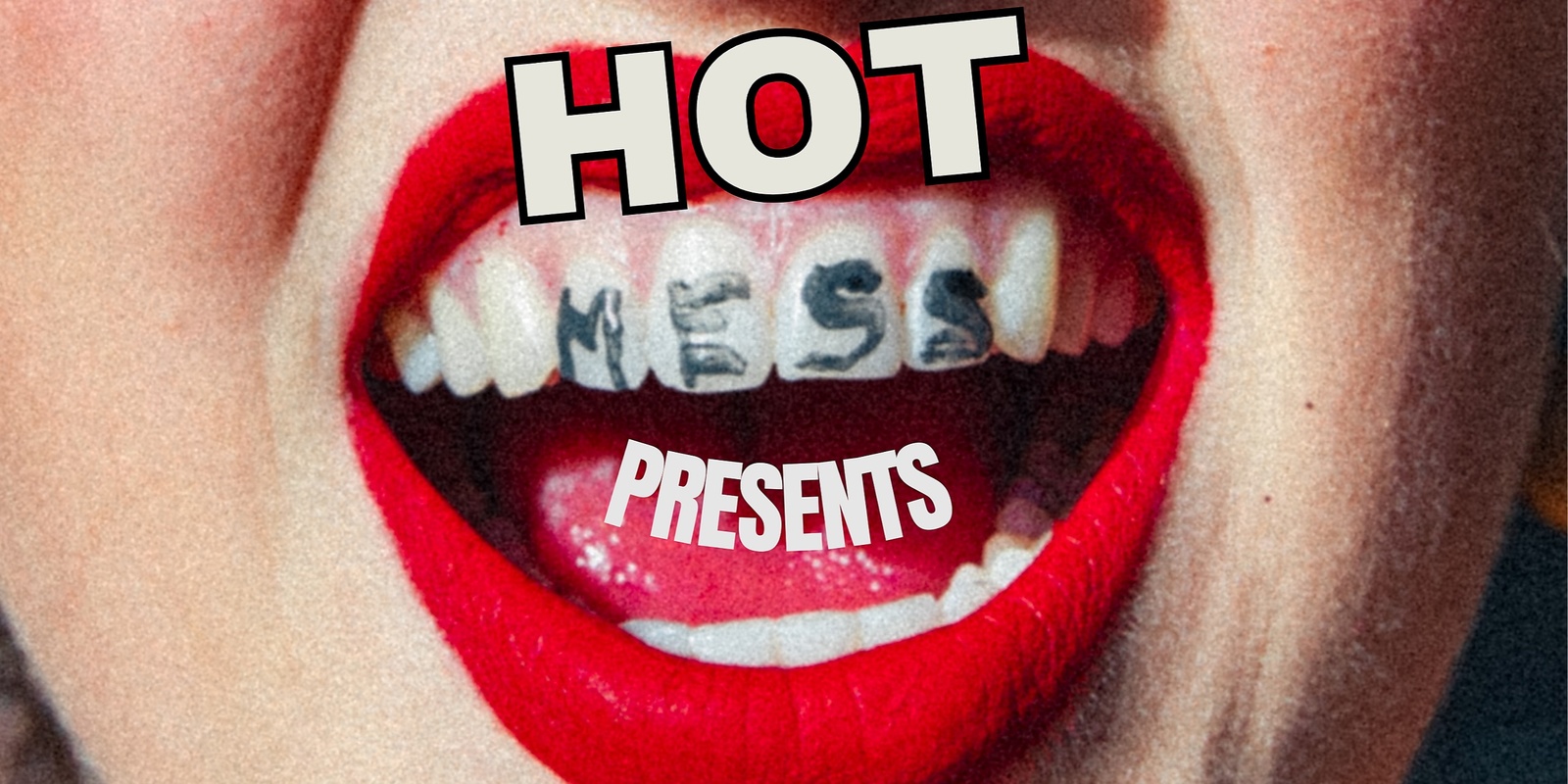 Banner image for HOTMESS- In The Flesh