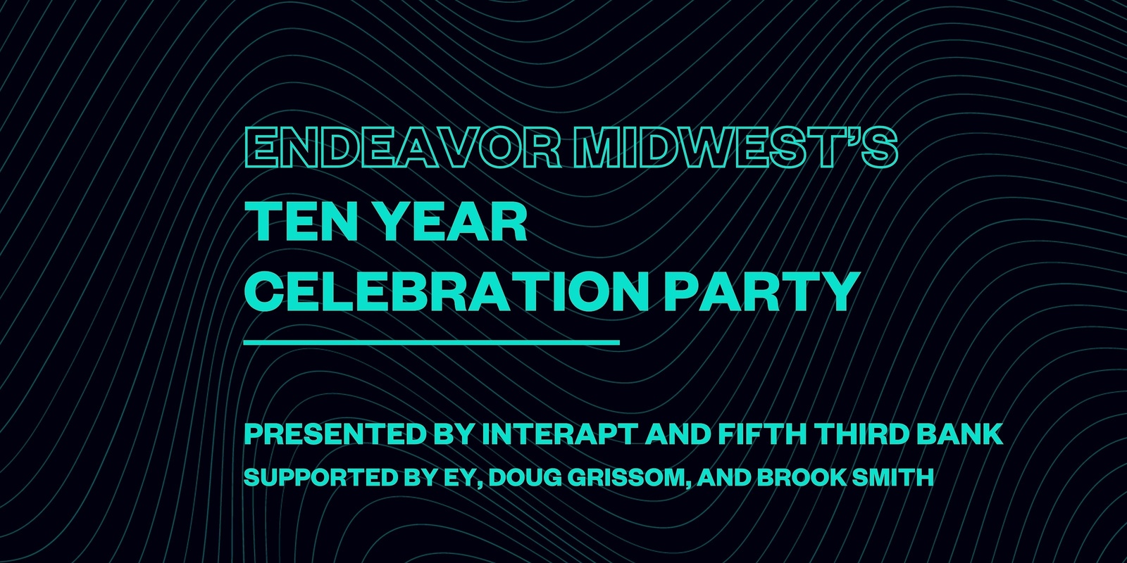 Banner image for Endeavor Midwest's 10 Year Celebration