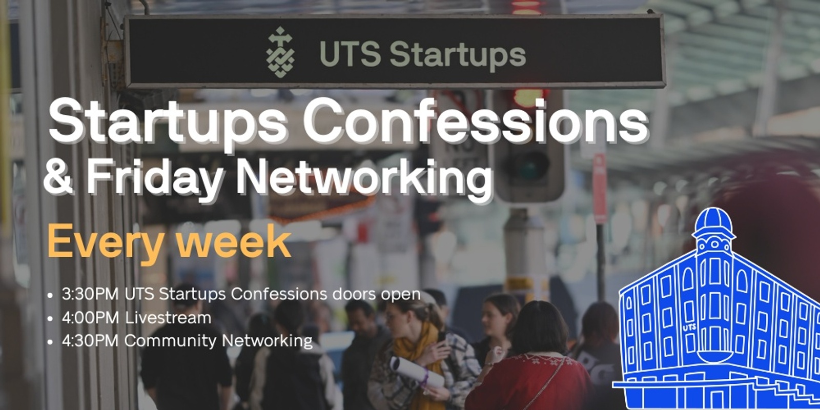 Banner image for UTS Startups Confessions and Friday Networking