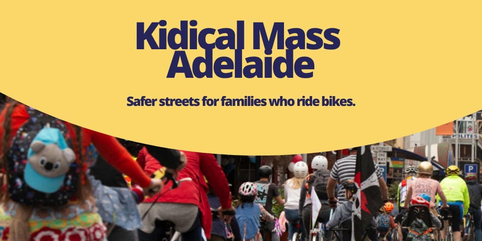 Banner image for Kidical Mass Adelaide - Demonstration Event 2023