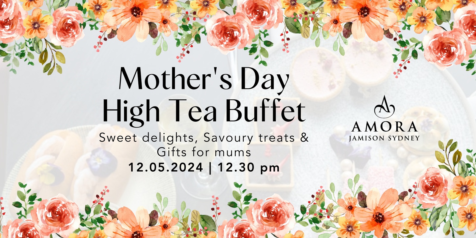 Banner image for Mother’s Day High Tea Buffet at Amora
