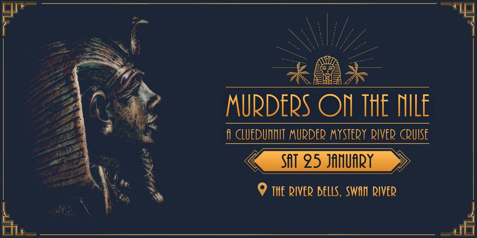 Banner image for Cluedunnit | MURDERS ON THE NILE - Murder Mystery Sundowner River Cruise - Perth