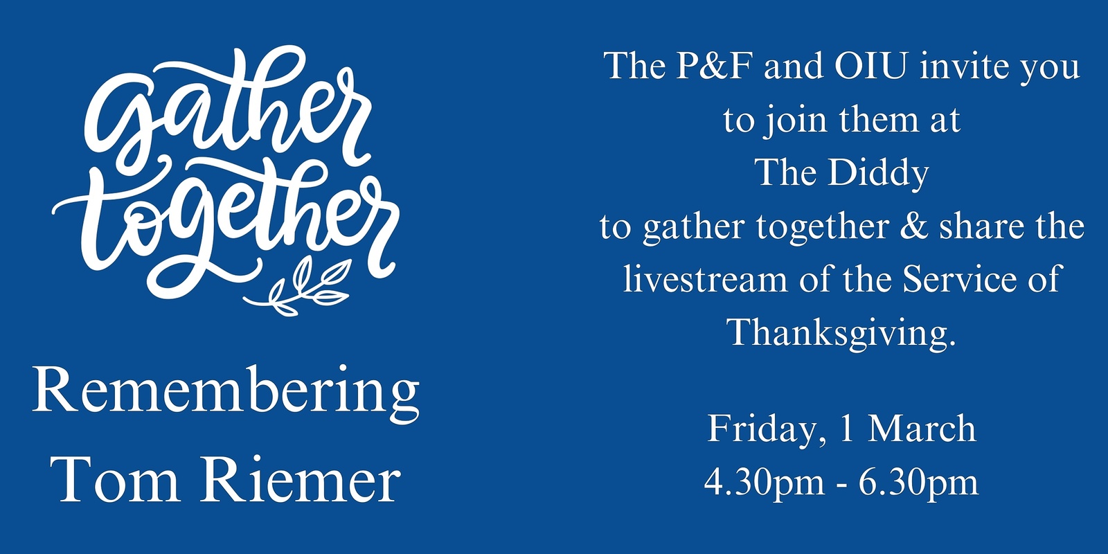 Banner image for P&F and OIU livestream of the Service of Thanksgiving at The Diddy