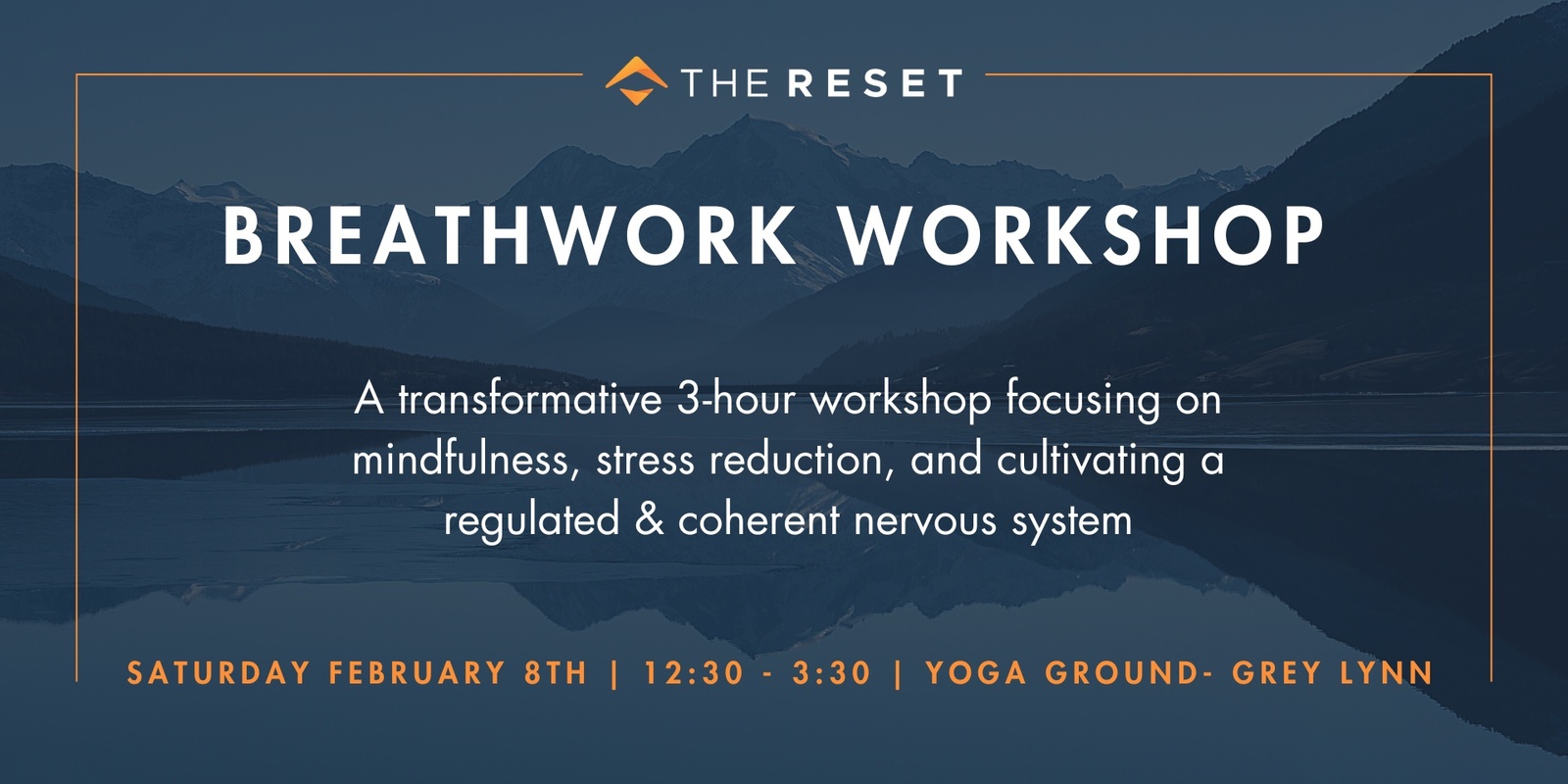 Banner image for The Reset: Breathwork Workshop - Saturday February 8th