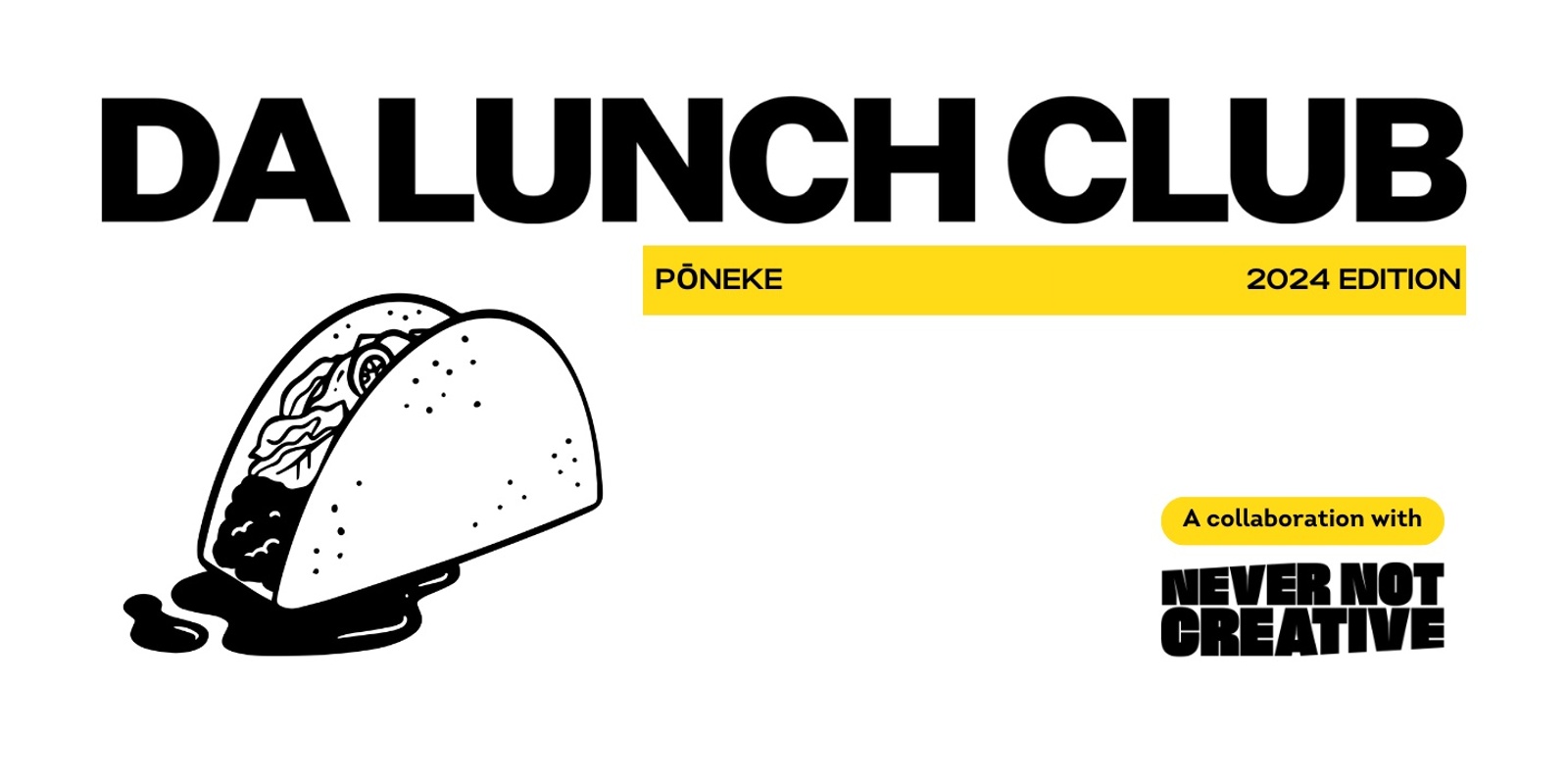 Banner image for DA Lunch Club 2024 with Never Not Creative | Pōneke
