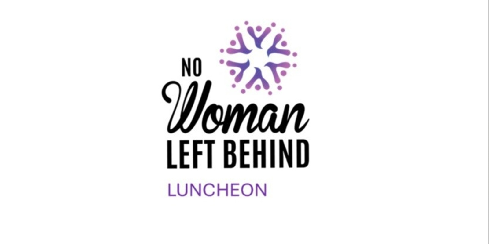 Banner image for 2024 No Woman Left Behind Luncheon