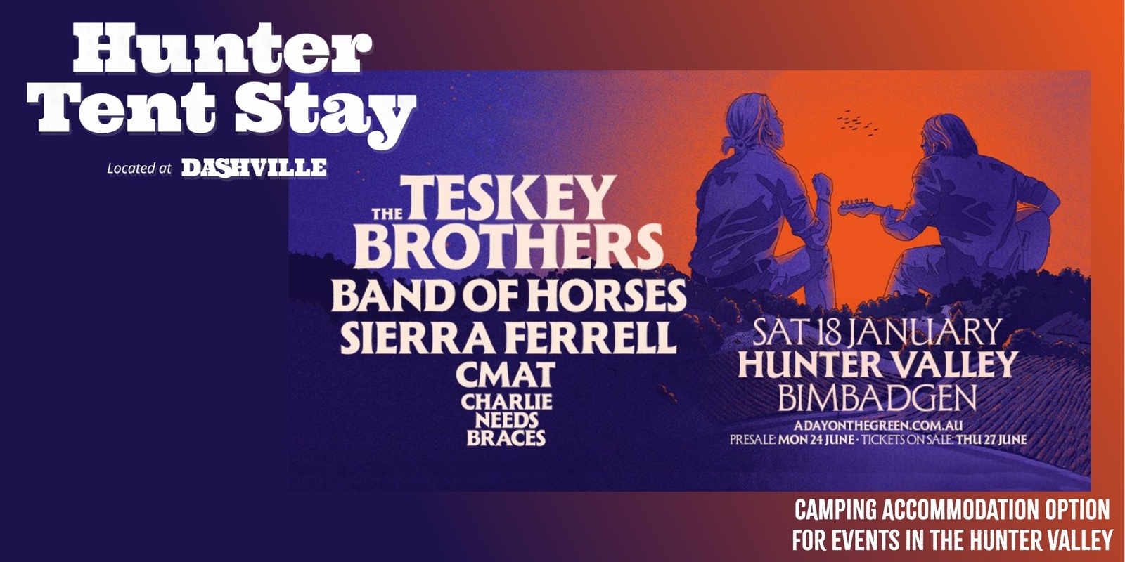 Banner image for Hunter Tent Stay - Teskey Brothers - 18 January, 2025