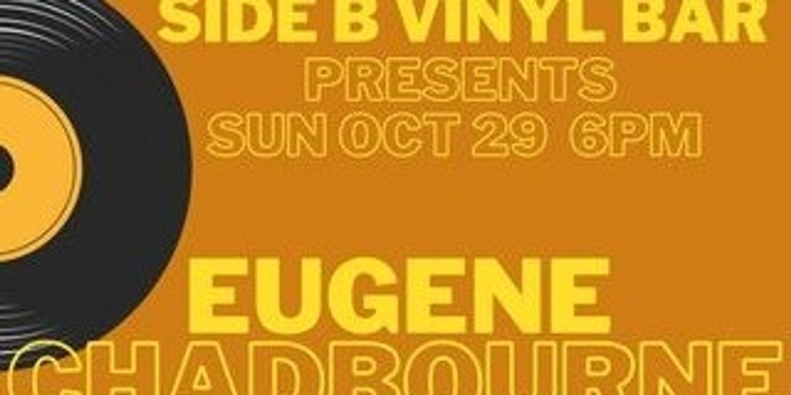 Banner image for Eugene Chadbourne at Side B Vinyl Bar 