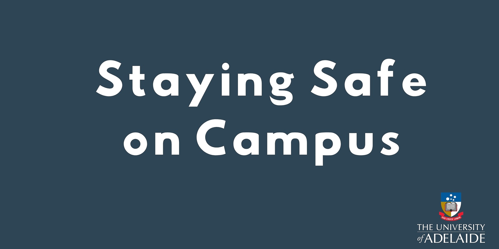 Banner image for Staying Safe on Campus - Monday 24 February 