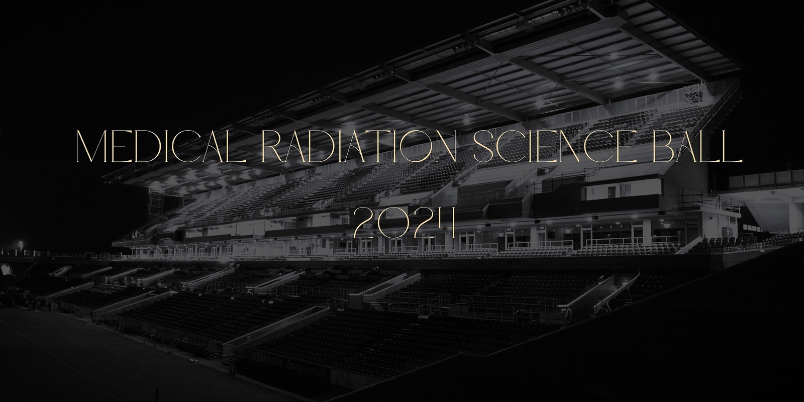 Banner image for University of Newcastle Medical Radiation Science Ball