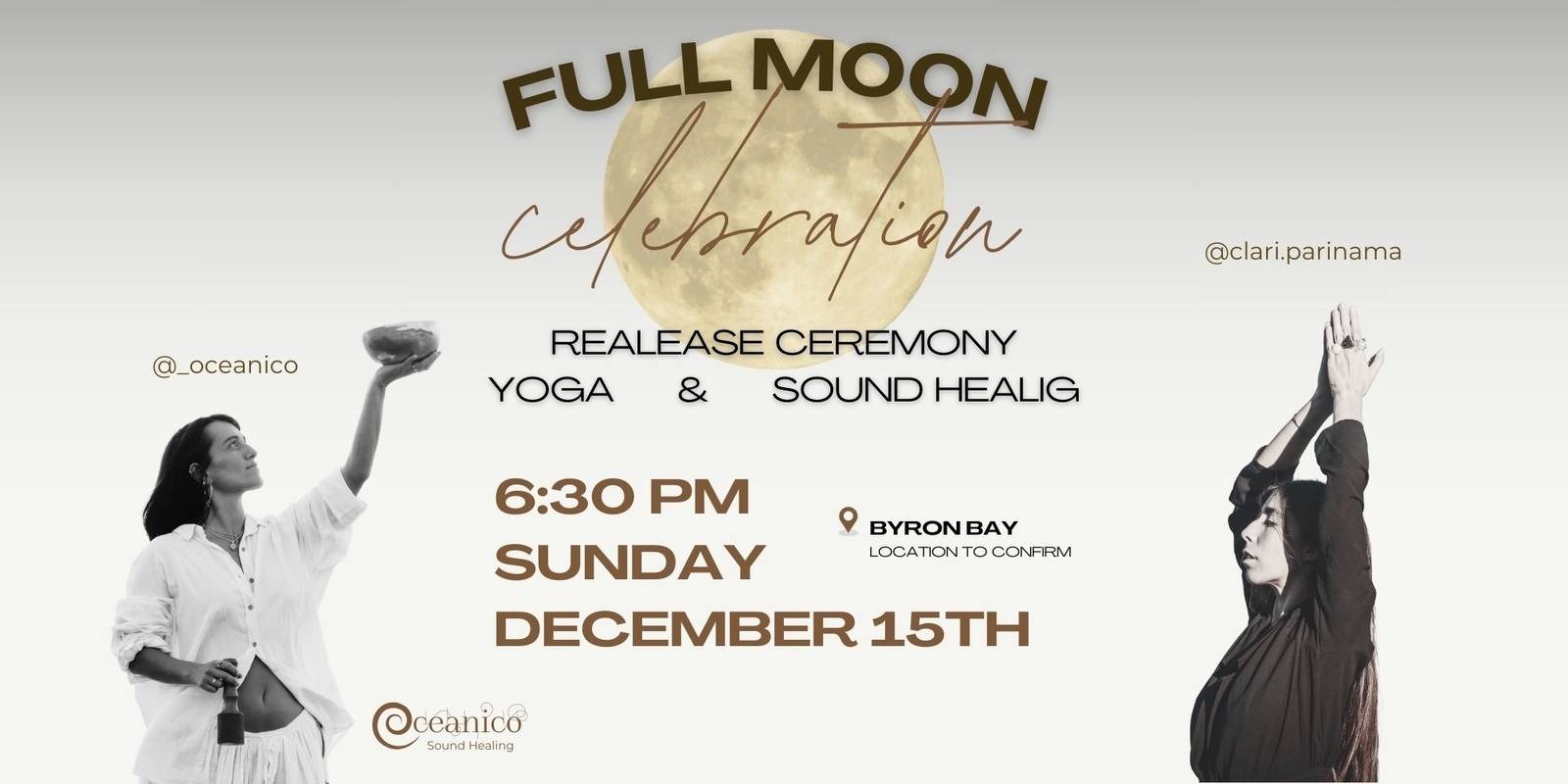 Banner image for 🌕 Full Moon Celebration: Release Ceremony, Yoga & Sound Healing 🌕