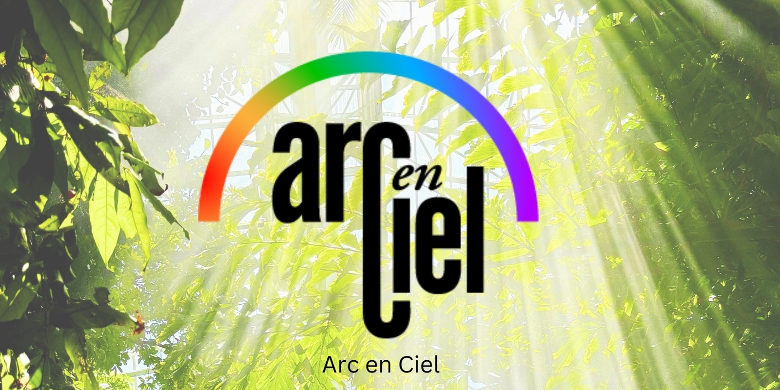 Banner image for Arc en Ciel